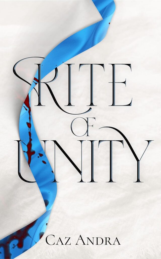 Rite of Unity by Caz Andra
