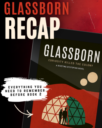 Glassborn Recap - Everything You Need to Remember Before Book 2