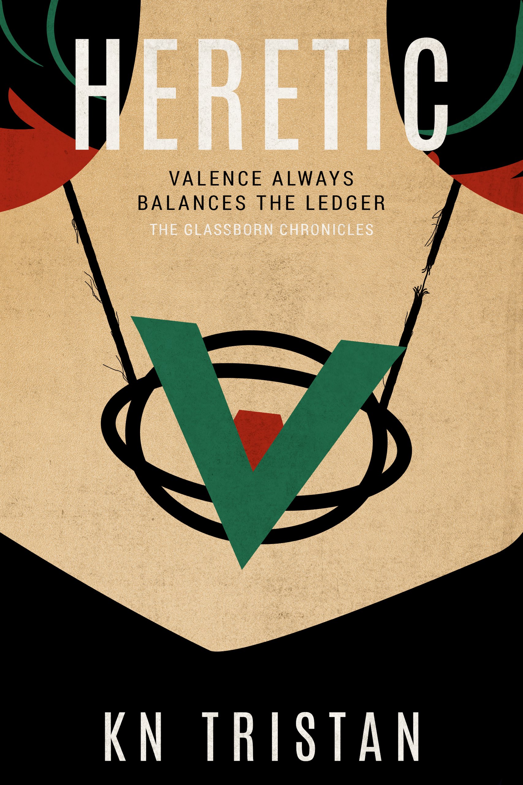 Heretic by KN Tristan, The Glassborn Chronicles book 3; image of pendant necklace on a woman's neck, a V with orbital paths encircling it, leaning to the right because the necklace is fraying badly